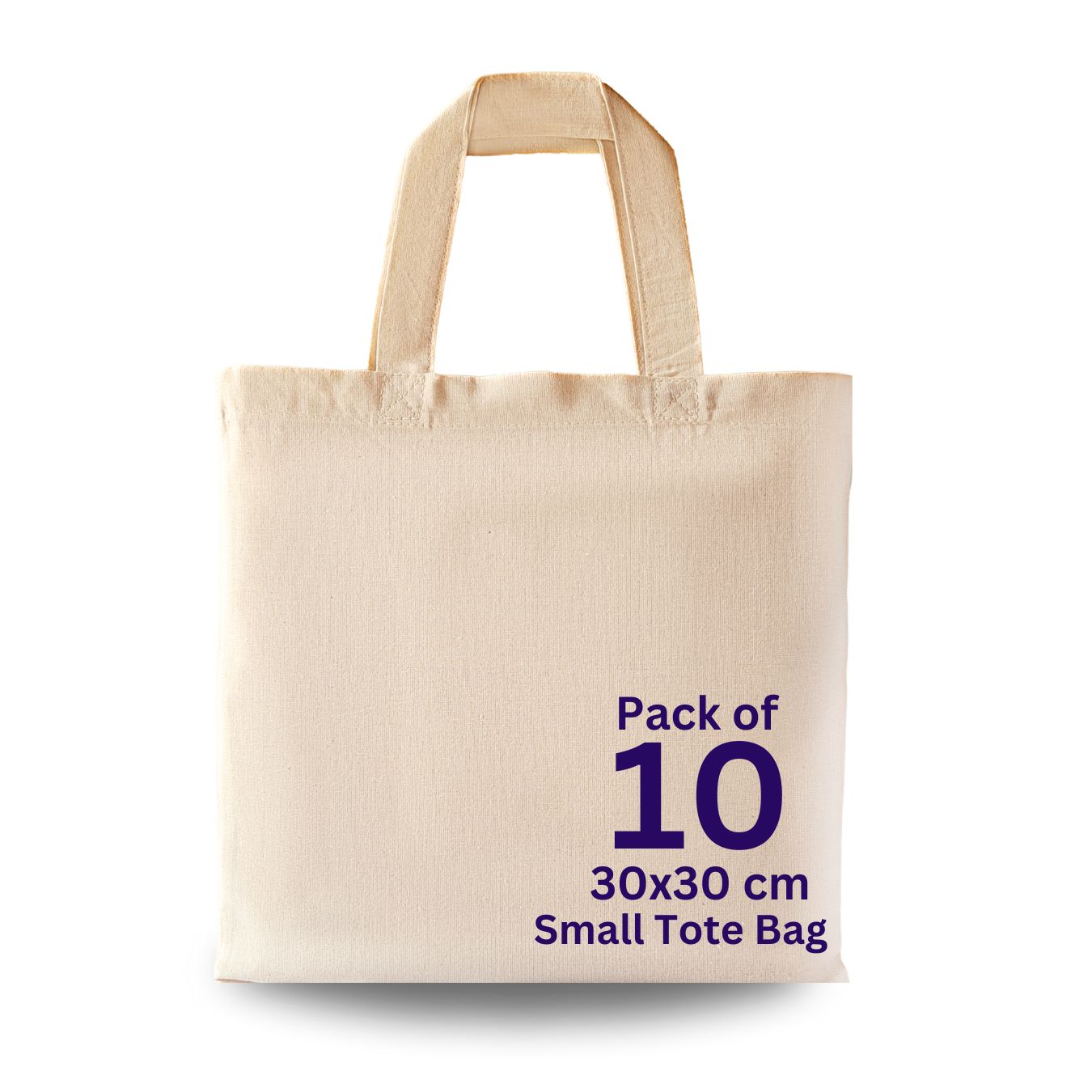 100% Cotton Natural Small Tote Bags - 30 X 30 cm+30cm Handles- Pack of 10